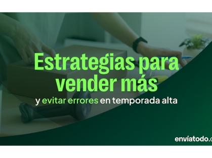 Estrategias para vender más y evitar errores en temporada alta